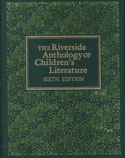 The Riverside anthology of children's literature / Judith Saltman.