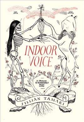 Indoor voice / Jillian Tamaki.