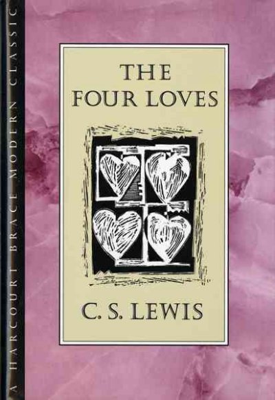 The four loves / C.S. Lewis.