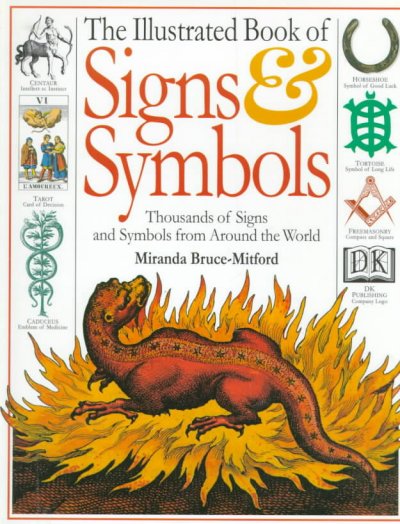 The illustrated book of signs & symbols / Miranda Bruce-Mitford.