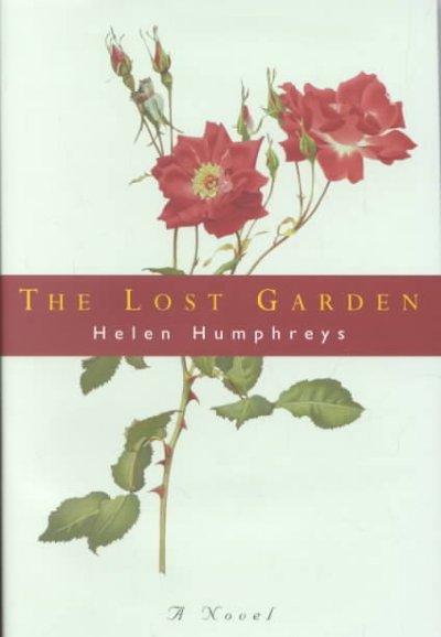 The lost garden / Helen Humphreys