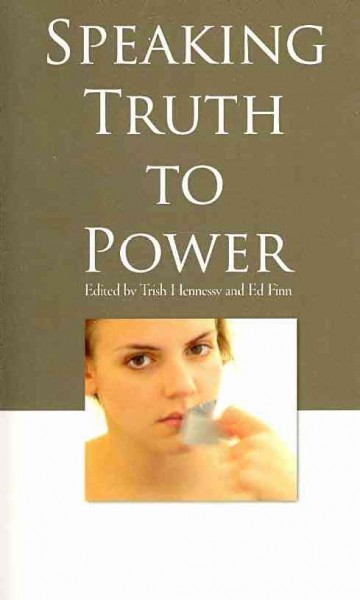 Speaking truth to power : a reader on Canadian women's inequality / edited by Trish Hennessey and Ed Finn.