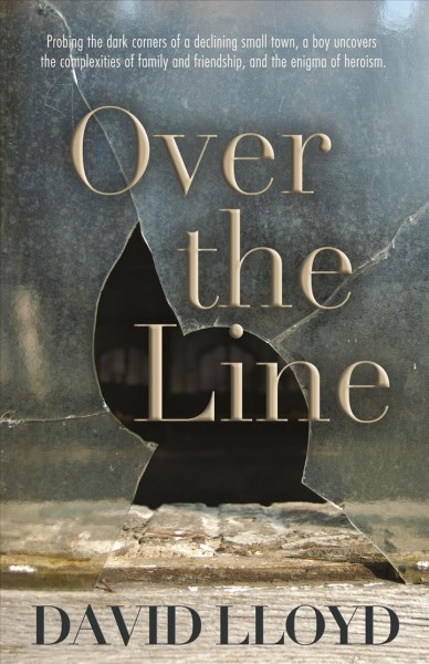Over the line [electronic resource] / David Lloyd.