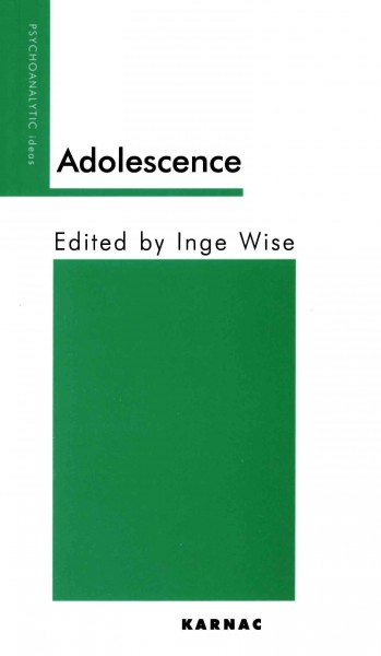 Adolescence [electronic resource] / editor, Inge Wise ; series editors, Inge Wise and Paul Williams.