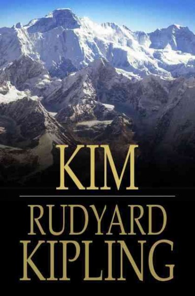 Kim [electronic resource] / Rudyard Kipling.