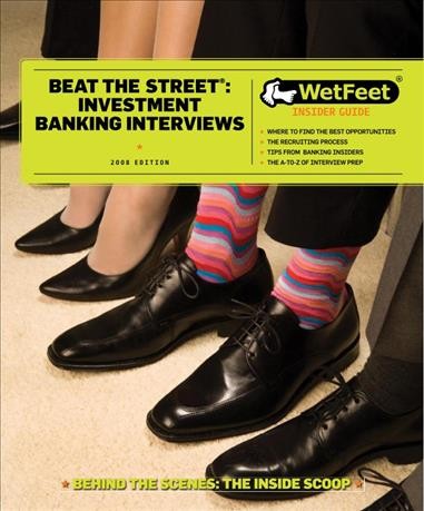 Beat the street [electronic resource] : investment banking interviews.