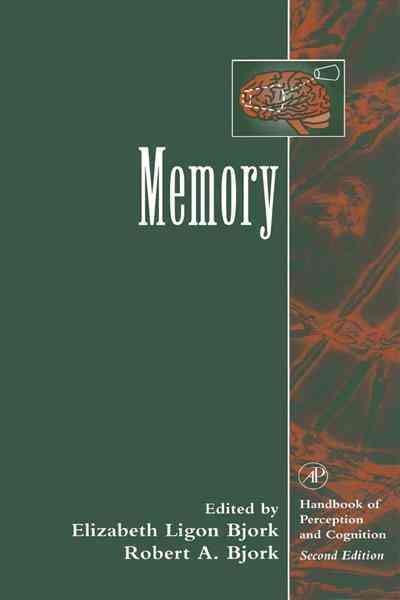 Memory [electronic resource] / edited by Elizabeth Ligon Bjork, Robert A. Bjork.