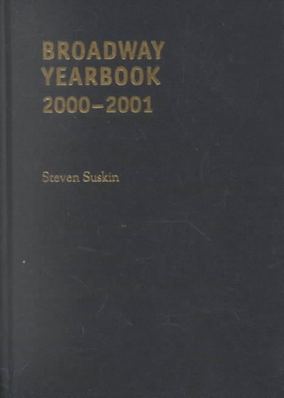 Broadway yearbook 2000-2001 [electronic resource] / Steven Suskin.