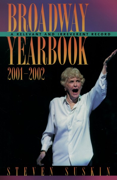 Broadway yearbook 2001-2002 [electronic resource] / Steven Suskin.