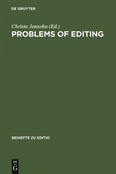Problems of editing [electronic resource] / edited by Christa Jansohn.
