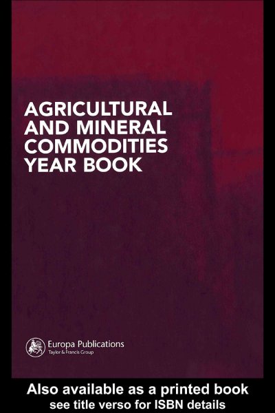 Agricultural and mineral commodities year book.