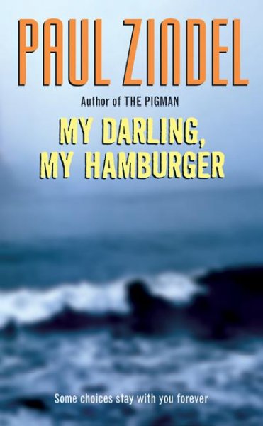 My darling, my hamburger Paul Zindel. Paperback