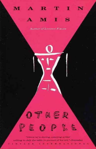 Other people : a mystery story / Martin Amis. --