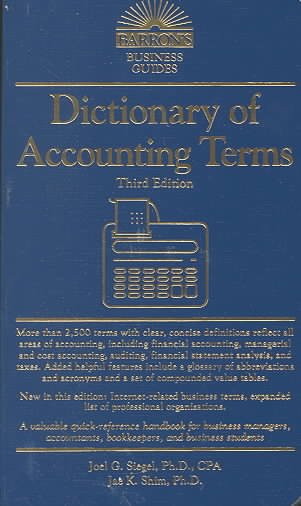 Dictionary of accounting terms / Joel G. Siegel, Jae K. Shim.