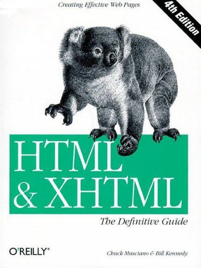 HTML & XHTML, the definitive guide / Chuck Musciano & Bill Kennedy.