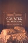Courted and abandoned : seduction in Canadian law / Patrick Brode.