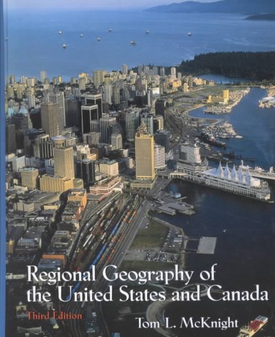 Regional geography of the United States and Canada / Tom L. McKnight.