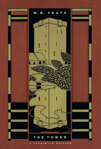 The tower : a facsimile edition / W.B. Yeats ; with an introduction and notes by Richard J. Finneran.