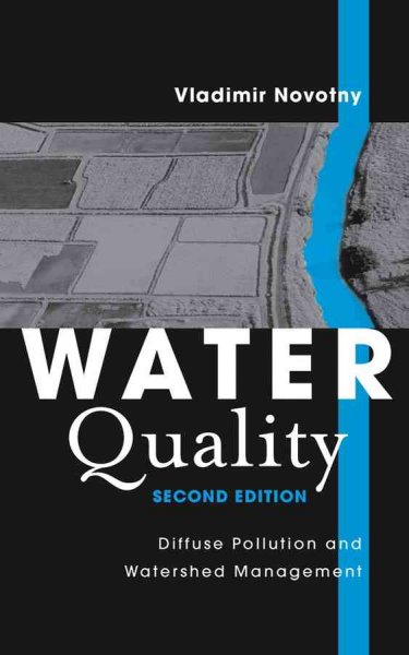 Water quality : diffuse pollution and watershed management / Vladimir Novotny.