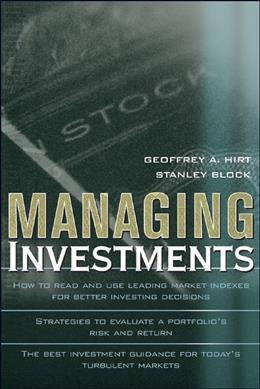 Managing investments [electronic resource] / Geoffrey A. Hirt, Stanley B. Block.