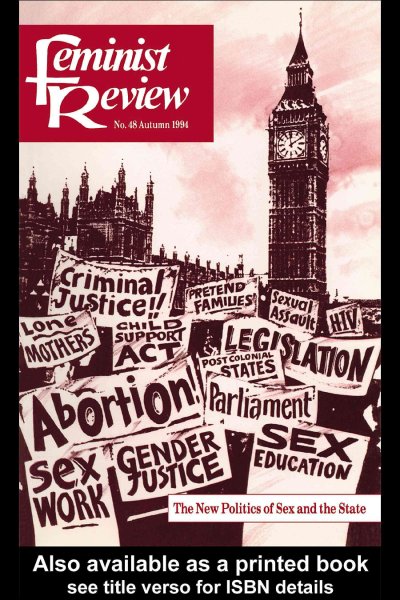 Feminist review. issue 48: the new politics of sex and the State / edited by The Feminist Review Collective.