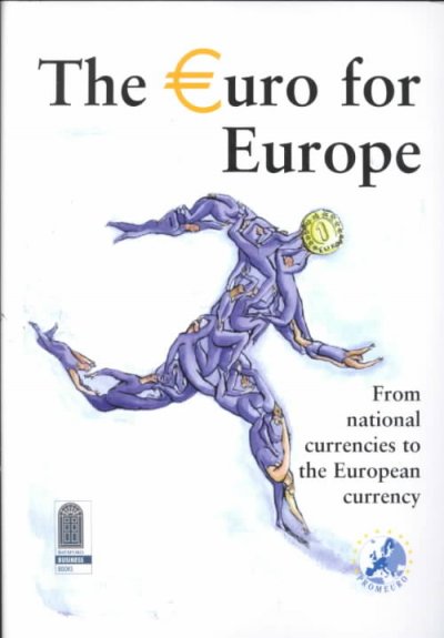 The Euro for Europe : from national currencies to the European currency / PROMEURO.