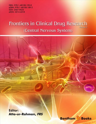 Frontiers in Clinical Drug Research - Central Nervous System, Volume 2.