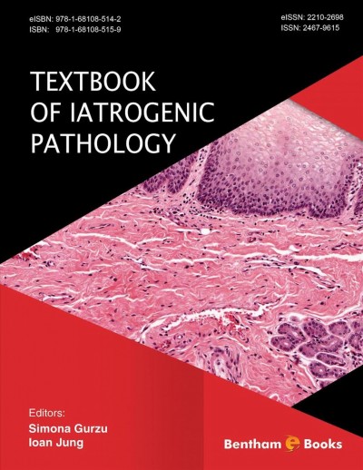 Textbook of Iatrogenic Pathology / edited by Simona Gurzu & Ioan Jung.