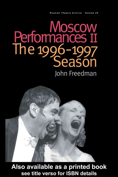 Moscow performances / by John Freedman.