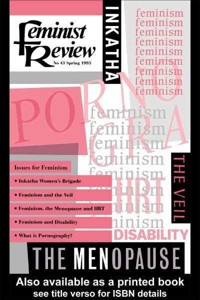 Feminist review. issue 43: issues for Feminism / edited by The Feminist Review Collective.