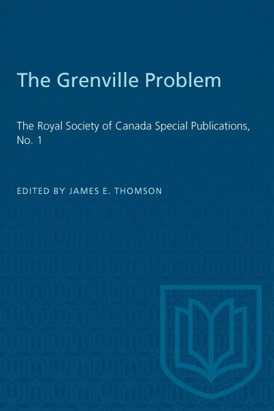 The Grenville problem / edited by James E. Thomson.