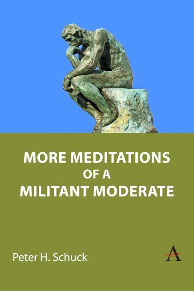 More meditations of a militant moderate.