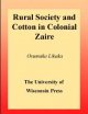 Rural society and cotton in colonial Zaire Cover Image