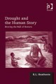 Drought and the human story : braving the bull of heaven  Cover Image