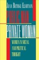 Public man, private woman : women in social and political thought  Cover Image