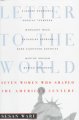 Go to record Letter to the world : seven women who shaped the American ...