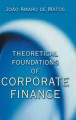 Theoretical foundations of corporate finance  Cover Image