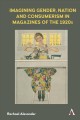 Imagining Gender, Nation and Consumerism in Magazines of the 1920s. Cover Image