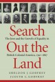 Search out the land the Jews and the growth of equality in British colonial America, 1740-1867  Cover Image